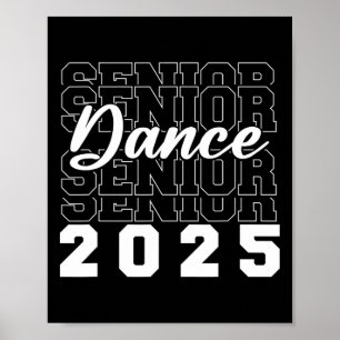 Dance Senior 2025 Cl Of 2025 Graduation Grad Party Poster