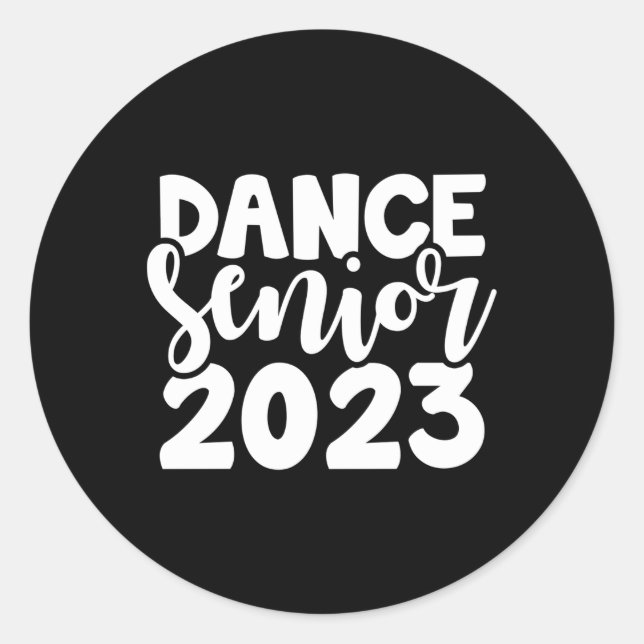 Dance Senior Class Of 2023 High School Drill Team  Classic Round Sticker (Front)