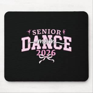Dance senior mum 2026 coquette ballet dancing mouse mat