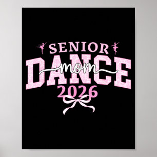 Dance senior mum 2026 coquette ballet dancing poster