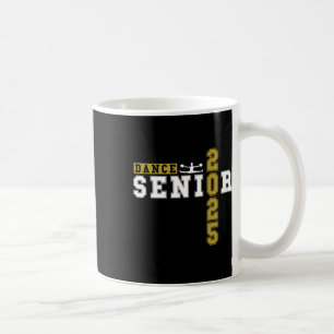Dance Senior Night Dance Senior 2025 Graduation 14 Coffee Mug
