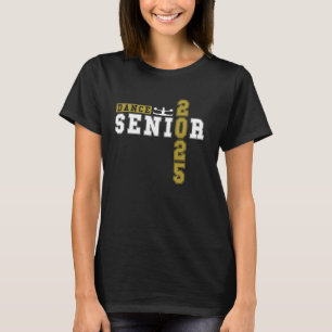 Dance Senior Night Dance Senior 2025 Graduation 14 T-Shirt