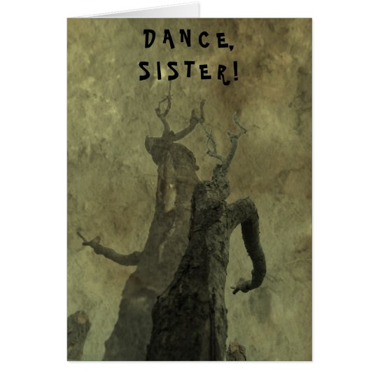Dance,Sister Card
