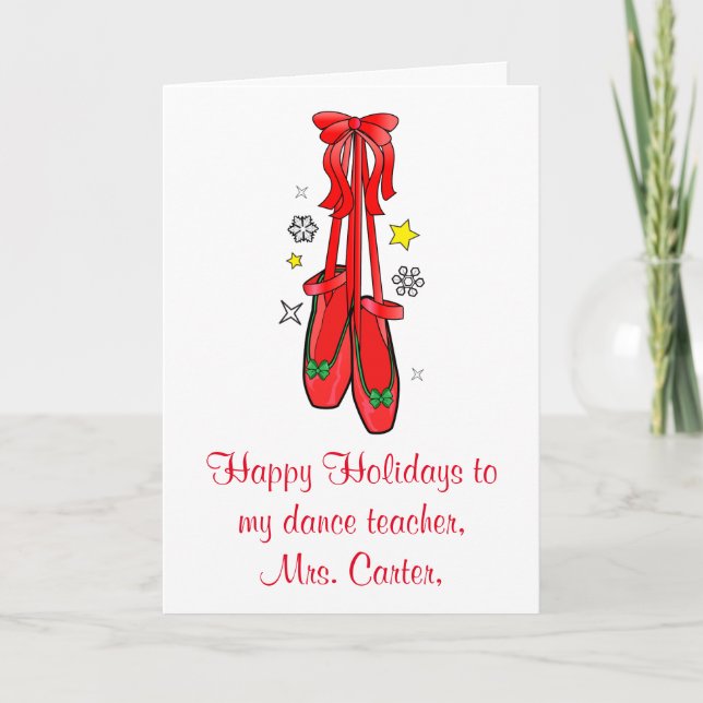 Dance Teacher Christmas Ballet Shoes Holiday Card (Front)