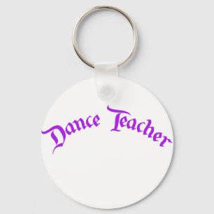 Dance Teacher (customise) Key Ring