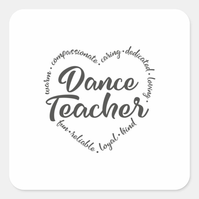 Dance teacher, dance, ballet teacher square sticker (Front)