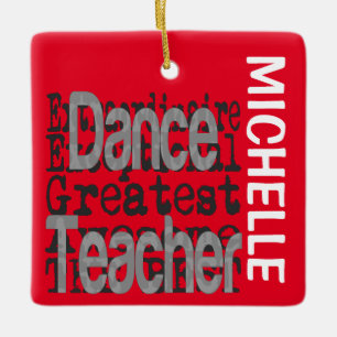 Dance Teacher Extraordinaire CUSTOM Ceramic Ornament