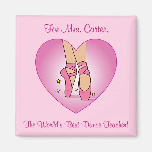 Dance Teacher Magnet with Ballet Shoes (Front)