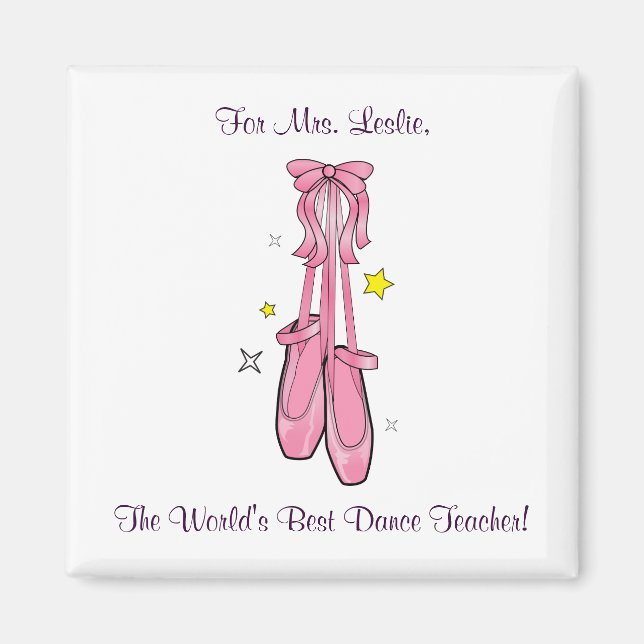 Dance Teacher Magnet with Hanging Ballet Shoes (Front)