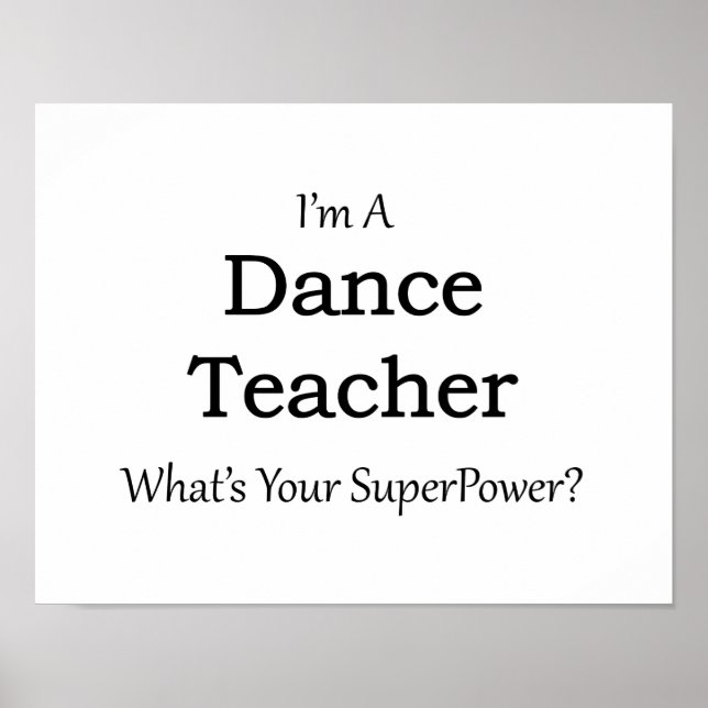 Dance Teacher Poster (Front)