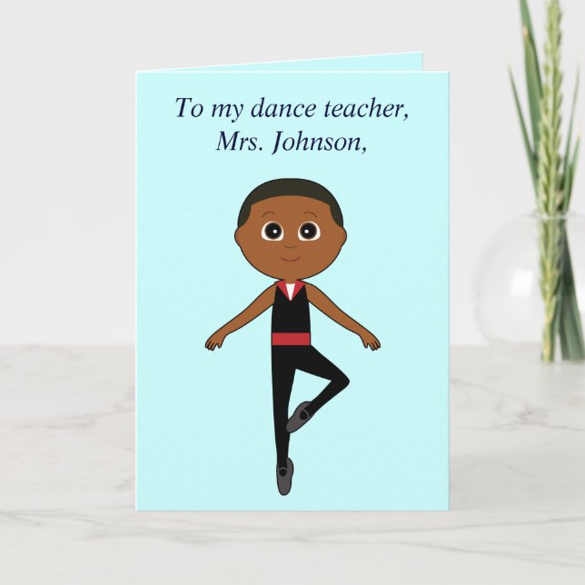 Dance Teacher Thank You from Boy Dancer (Front)