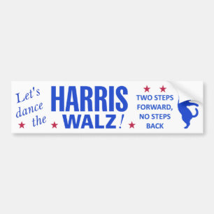 Dance the Harris Walz Bumper Sticker