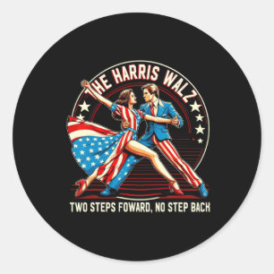Dance The Harris Wheimer Two Steps Forward No Step Classic Round Sticker