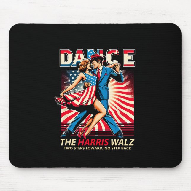 Dance The Harris Wheimer Two Steps Forward No Step Mouse Mat (Front)