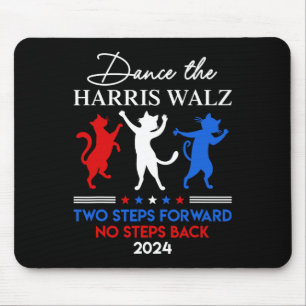 Dance The Harris Wheimer Waltz 2024 Two Steps Forw Mouse Mat