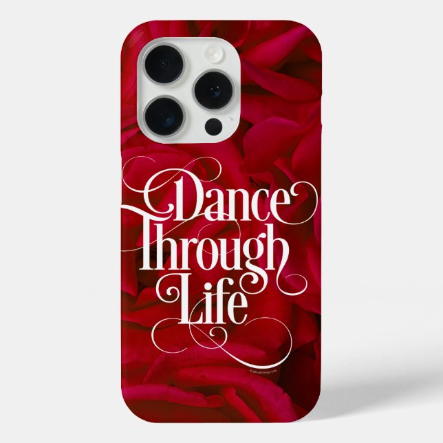 Dance Through Life Case-Mate iPhone Case (Back)