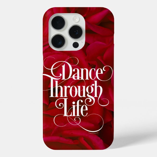 Dance Through Life Case-Mate iPhone Case (Back)