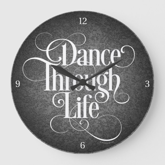Dance Through Life Large Clock (Front)