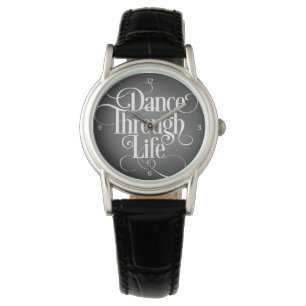 Dance Through Life Watch