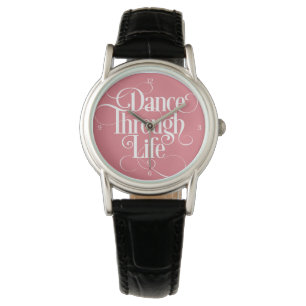 Dance Through Life Wrist Watch