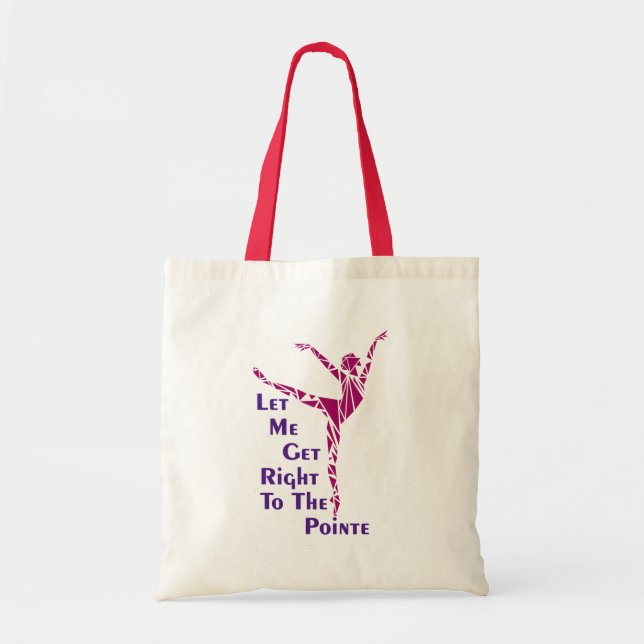 Dance Tote: To The Pointe Tote Bag (Front)