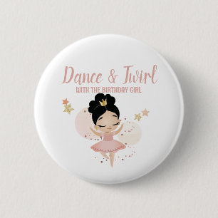 Dance & Twirl, Princess Ballerina w/Tiara Birthday 6 Cm Round Badge