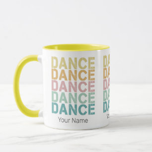 Dance Vintage Lettering For Retro Disco House Mug