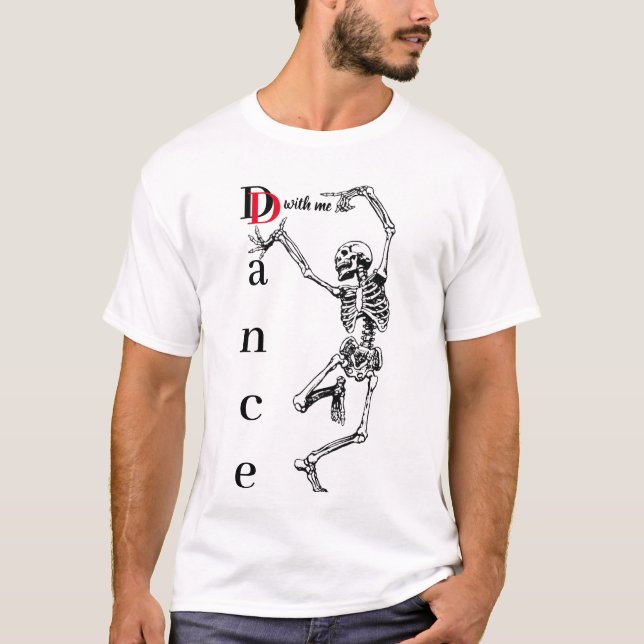 Dance with me T-Shirt (Front)