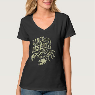 Dance with the Desert Scorpion T-Shirt