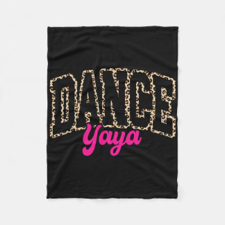 Dance Yaya Leopard Dancing Yaya Life Girls Women D Fleece Blanket