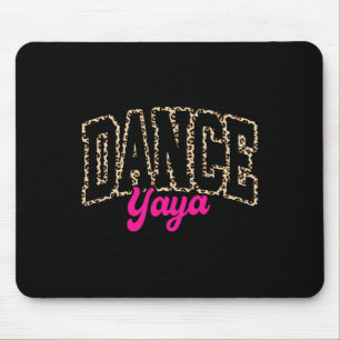 Dance Yaya Leopard Dancing Yaya Life Girls Women D Mouse Mat