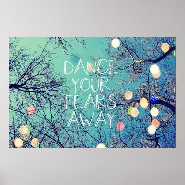 Dance Your Fears Away Poster (Front)