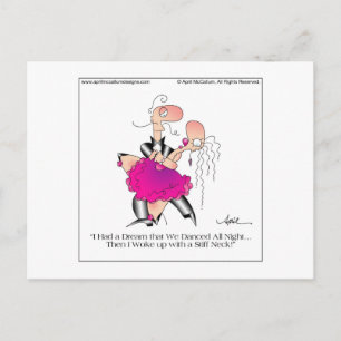 DANCED ALL NIGHT Cartoon Postcard by April McCallu