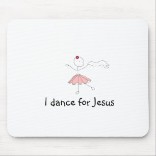 danceforhim, I dance for Jesus Mouse Mat