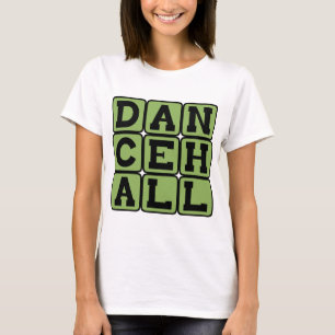 Dancehall, Music Genre T-Shirt