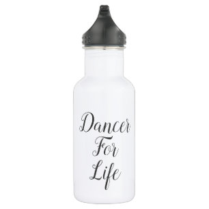 Dancer For Life Water Bottle Recital Gift