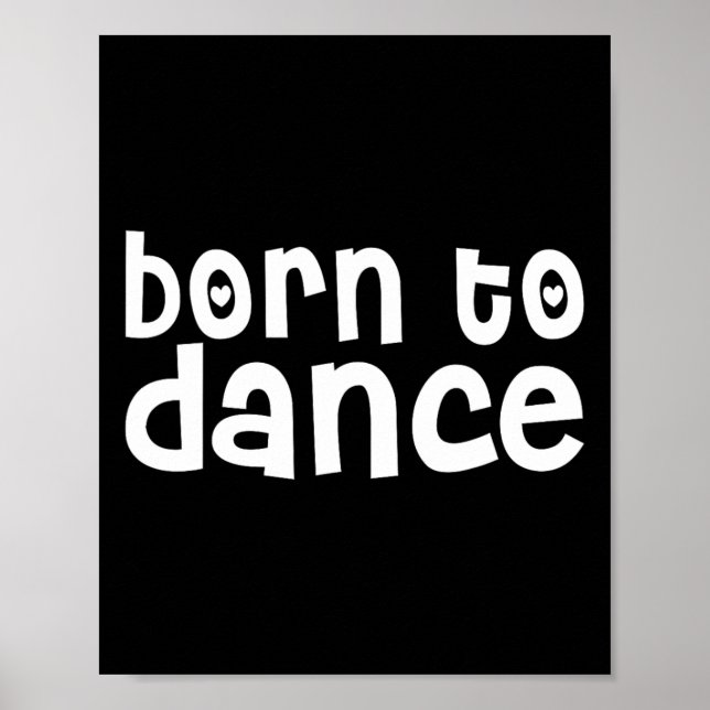 Dancer Funny - Born To Dance  Poster (Front)