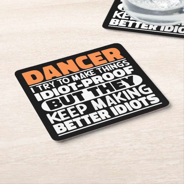 Dancer I Try To Make Things Funny Sayings Dancing Square Paper Coaster (Angled)