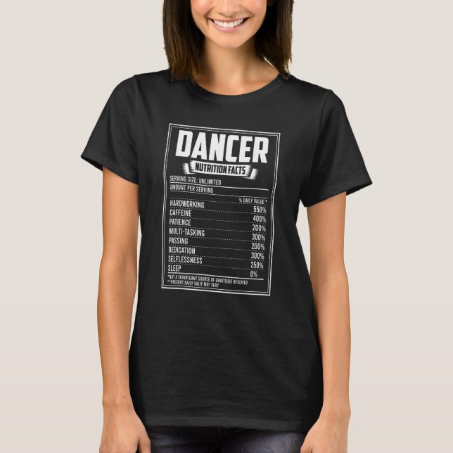 Dancer Nutrition Facts T-Shirt (Front)