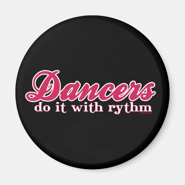 Dancers Do it With Rhythm Magnet (Front)