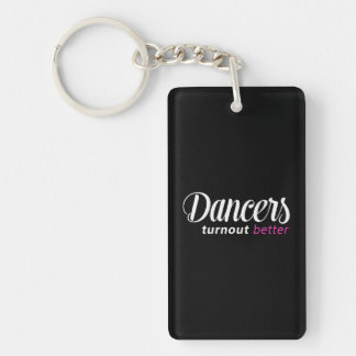 Dancers Turn Out Better Ballet Dance Key Ring