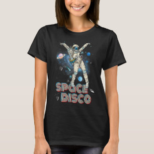 Dancing Astronaut space disco funky dance moves T-Shirt