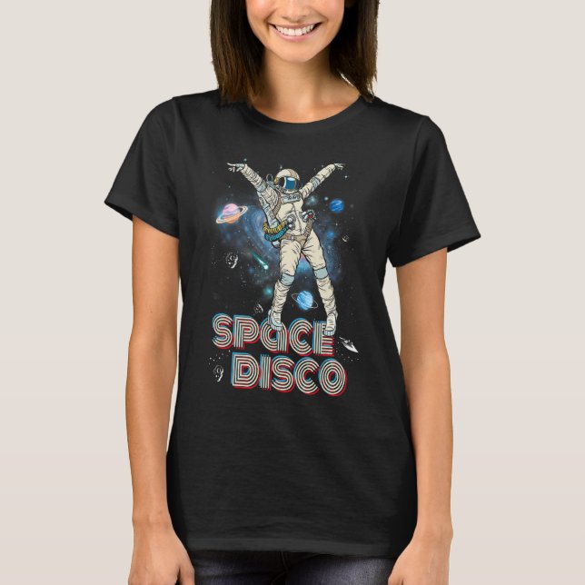Dancing Astronaut space disco funky dance moves T-Shirt (Front)