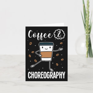 Dancing Choreographer Dance Teacher Choreography  Card