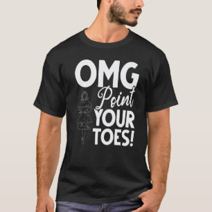 Dancing Choreography Dance Instructor Dance Teach T-Shirt