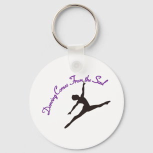 Dancing Comes From the Soul Key Ring