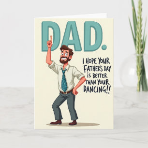 Dancing Dad Fathers Day Card