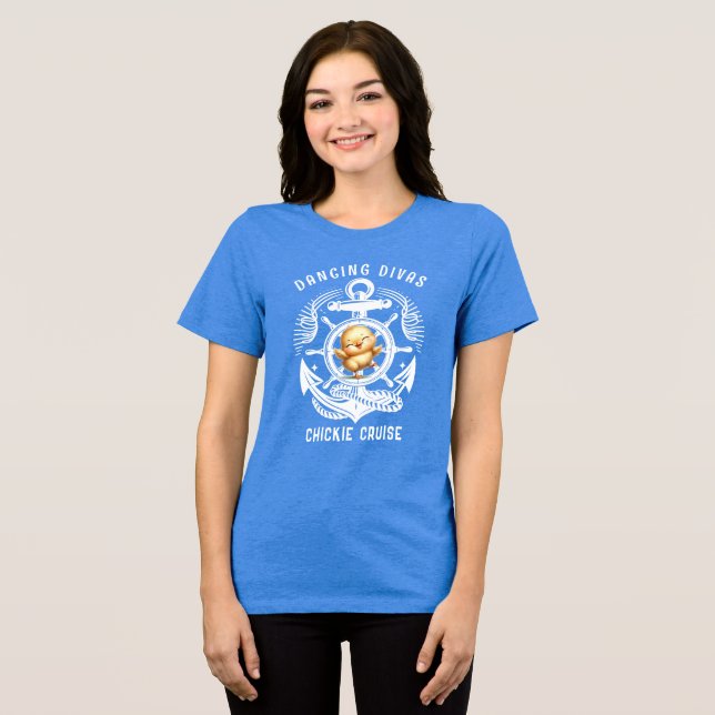 Dancing Divas chickie cruise Tri-Blend Shirt (Front Full)