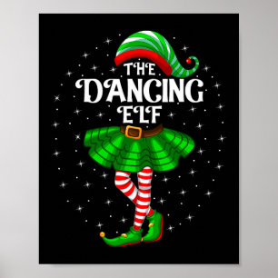 Dancing Elf Christmas Family Matching Women Girls  Poster