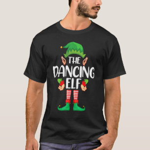 Dancing Elf Matching Family Group Christmas Party T-Shirt